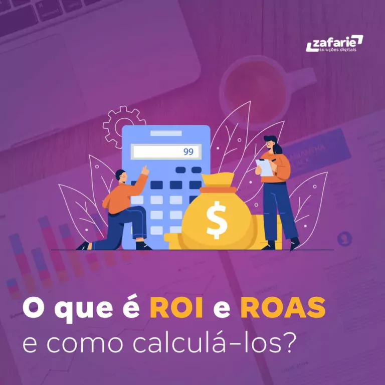 Vamos falar sobre ROI e ROAS?